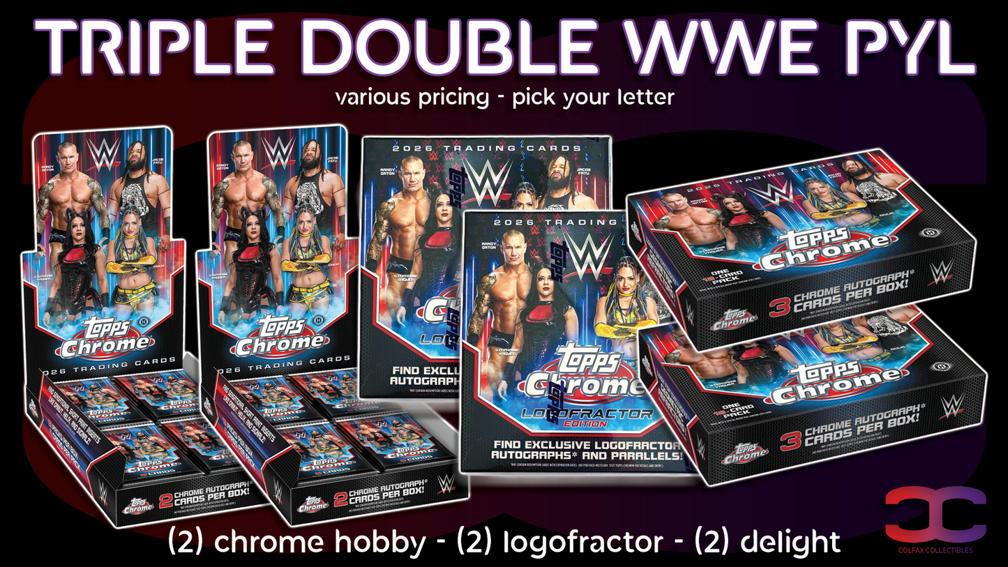 CC687 - Triple Double WWE PYL/PYW - Pick Your Letter/Wrestler