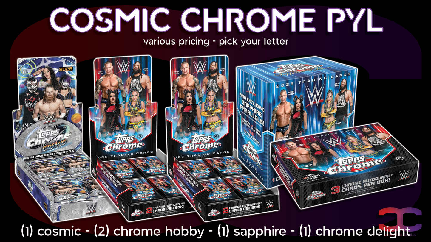 CC660 - Cosmic Chrome WWE PYL - Pick Your Letter/Wrestler