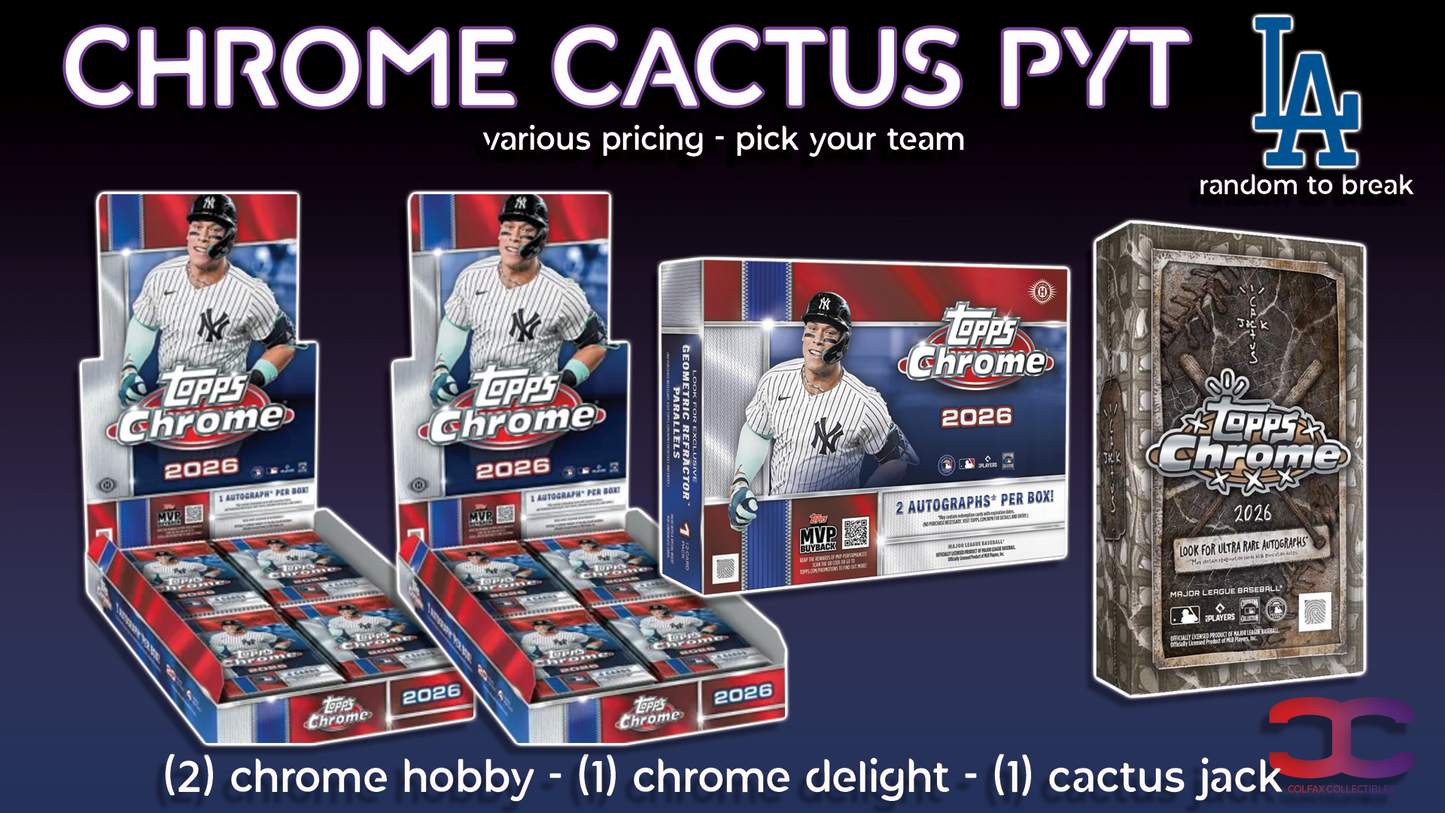 CC714 - Chrome Cactus PYT - Pick Your Team