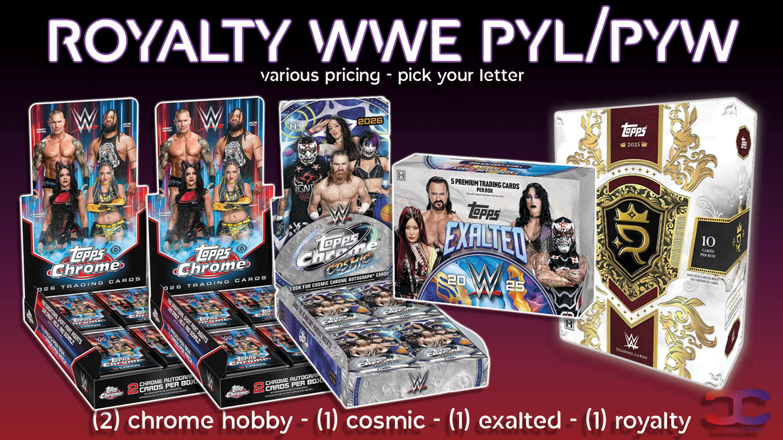 CC749 - Royalty WWE PYL/PYW (Pick Your Letter/Wrestler)