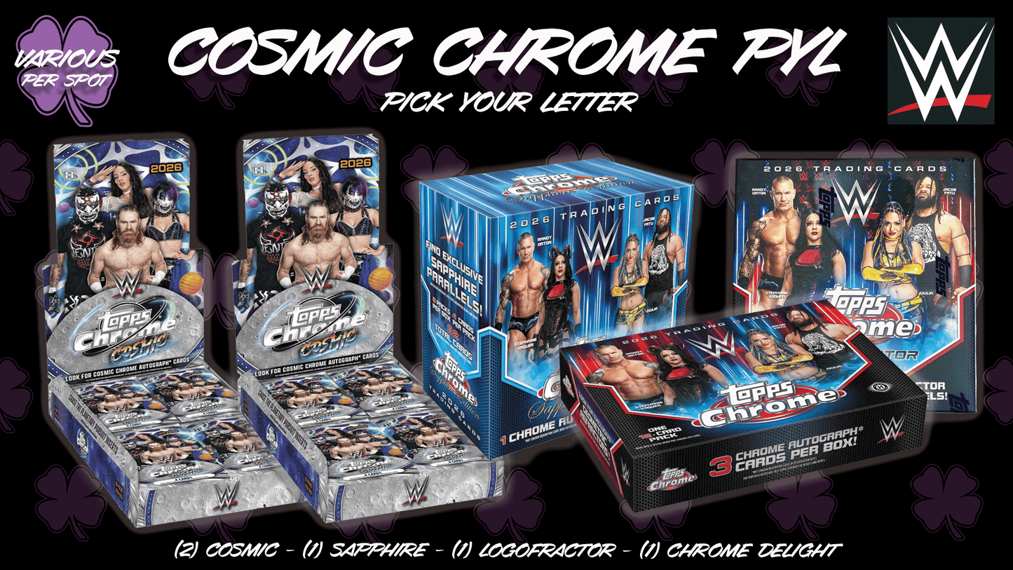 AB259 - Cosmic Chrome WWE PYL - Pick Your Letter/Wrestler